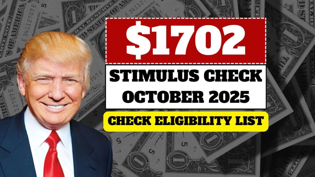 $1702 Stimulus Check October 2025