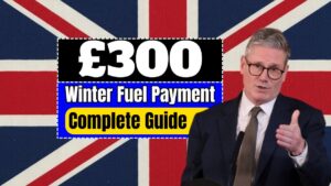 £300 Winter Fuel Payment 2025: A Complete Guide for UK Pensioners